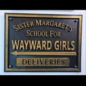 Deadpool Sister Margaret's School bar sign
